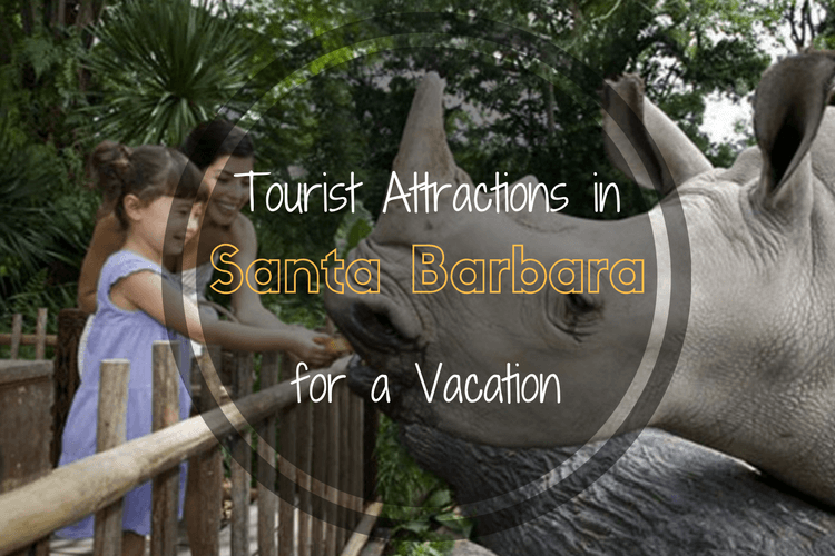 Tourist Attractions in Santa Barbara